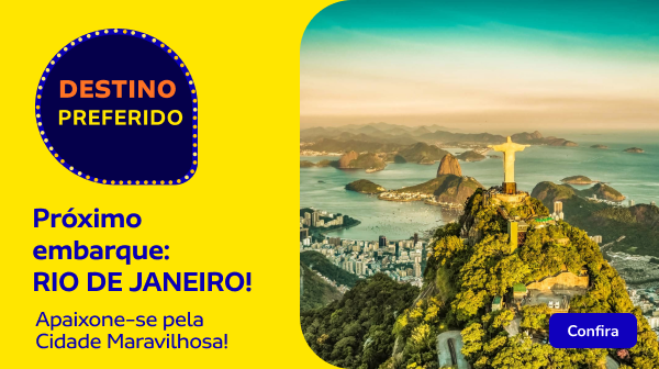  Próximo embarque: RIO DE JANEIRO! 