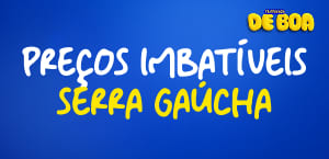 SERRA GAÚCHA