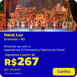  Ingressos no Natal Luz em Gramado – RS 