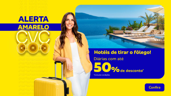 Diárias com até 50% de desconto em Hotéis de tirar o fôlego*