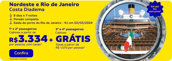 Nordeste e Rio de Janeiro com a Costa Diadema