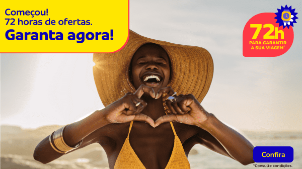 72h para garantir sua viagem*