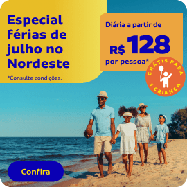 Especial férias de julho no Nordeste 