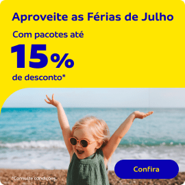 Aproveite as Férias de Julho com Pacotes  