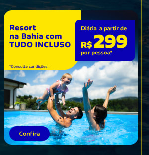 Resort na Bahia com TUDO INCLUSO 