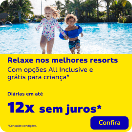 Relaxe nos melhores Resorts