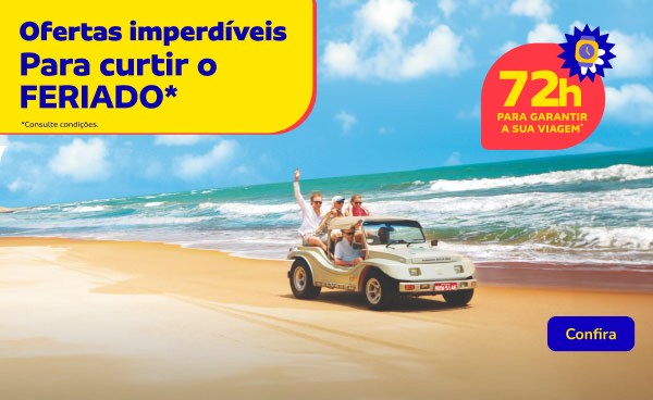 Ofertas imperdíveis para curtir o FERIADO*