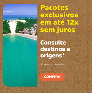 Pacotes exclusivos em até 12x sem juros