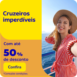 Cruzeiros imperdíveis
