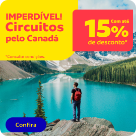 Imperdível! Circuitos pelo Canadá