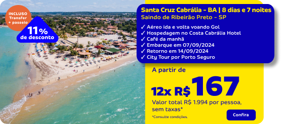 Santa Cruz Cabrália - BA | 8 dias e 7 noites