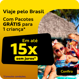 Com Pacotes GRÁTIS para 1 criança*
