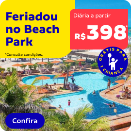 Feriadou no Beach Park