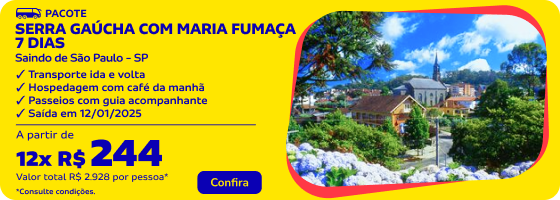 SERRA GAÚCHA COM MARIA FUMAÇA | 7 dias