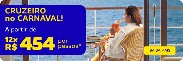 CRUZEIRO no CARNAVAL! A partir de 12X R$454 por pessoa 