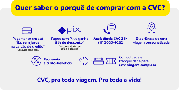Quer saber o porquê de comprar com a CVC
