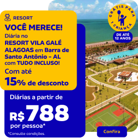 Você merece! Diária no RESORT VILA GALÉ ALAGOAS em Barra de Santo Antônio - AL com TUDO INCLUSO! 