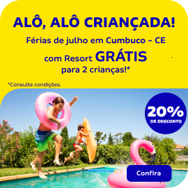 Férias de julho em Cumbuco-CE com Resort GRÁTIS para 2 crianças! 