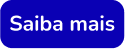 Saiba mais