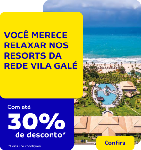 Você merece relaxar nos Resorts da Rede Vila Galé