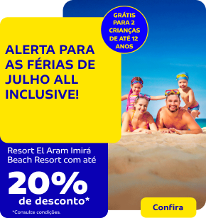 ALERTA PARA AS FÉRIAS DE JULHO ALL INCLUSIVE!