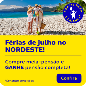 Férias de Julho no NORDESTE!