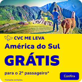 CVC ME LEVA América do Sul! GrÁtis para o 2º passageiro