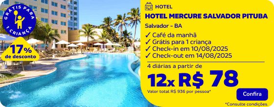4 diárias no HOTEL MERCURE SALVADOR PITUBA 
