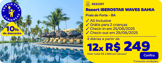 4 diárias no Resort IBEROSTAR WAVES BAHIA 