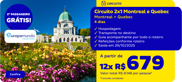 Circuito 2x1 Montreal e Quebec 