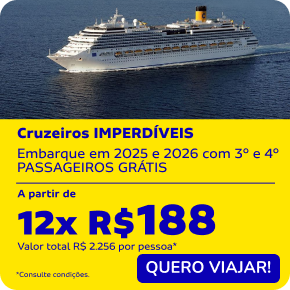 Cruzeiros IMPERDÍVEIS