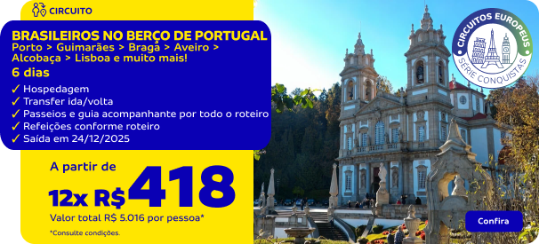 Porto > Guimarães > Braga > Aveiro > Alcobaça > Lisboa e muito mais! - 6 dias
