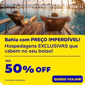 Bahia com PREÇO IMPERDÍVEL! 