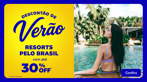 Resorts pelo Brasil com até 30%OFF