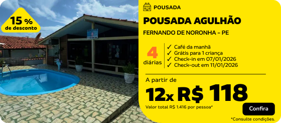 4 Diárias na POUSADA AGULHÃO em FERNANDO DE NORONHA - PE 