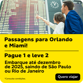 Passagens para Orlando e Miami