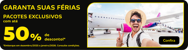 PACOTES EXCLUSIVOS com até 50% de desconto!
