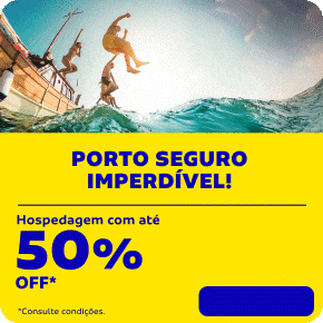 PORTO SEGURO IMPERDÍVEL!