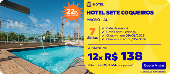 7 Diárias no HOTEL SETE COQUEIROS em Maceió