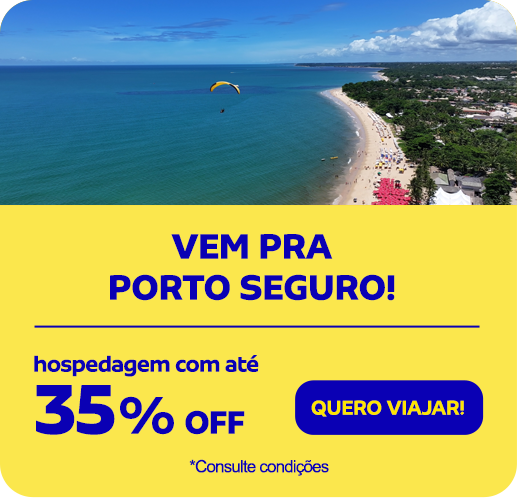 VEM PRA PORTO SEGURO!