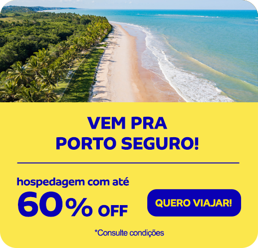 VEM PRA PORTO SEGURO!