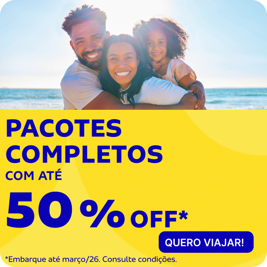 PACOTES COMPLETOS COM ATÉ 50%OFF