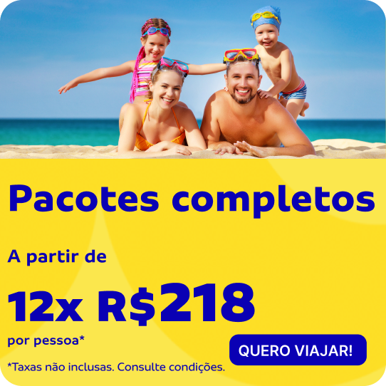 Pacotes completos a partir de 12x R$ 218