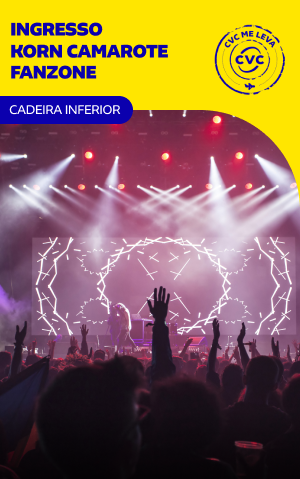 INGRESSO KORN - CAMAROTE FANZONE 