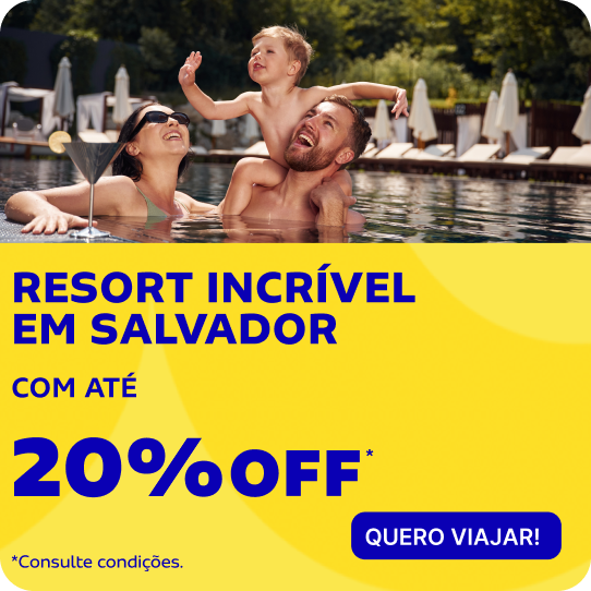 RESORT INCRÍVEL EM SALVADOR COM ATÉ 20%OFF