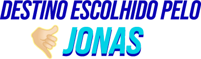 Destino escolhido pelo Jonas Destino escolhido pelo Jonas