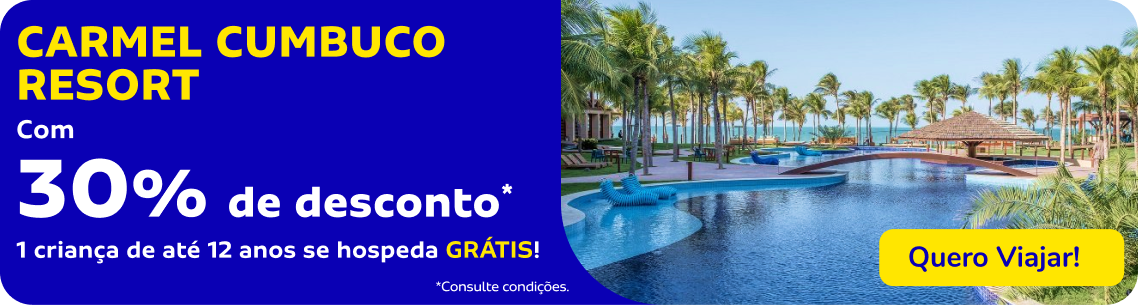 30% OFF no CARMEL CUMBUCO RESORT