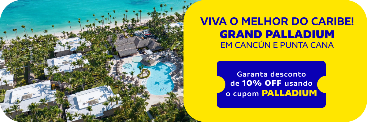 Viva o melhor do Caribe! Grand Palladium em Cancún e Punta Cana