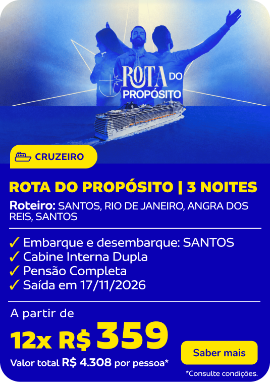 ROTA DO PROPÓSITO | 3 Noites