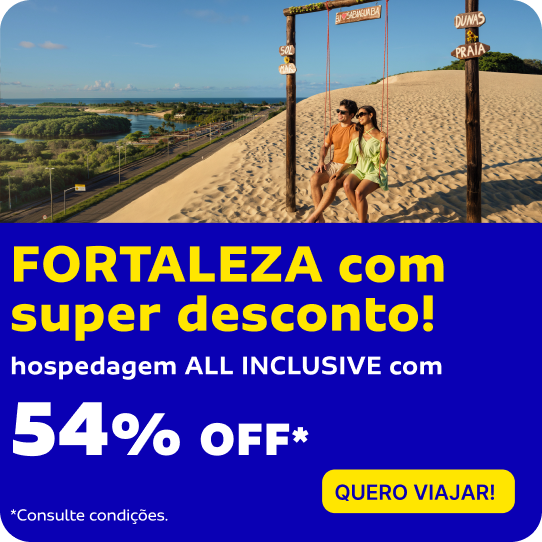 FORTALEZA com super desconto!